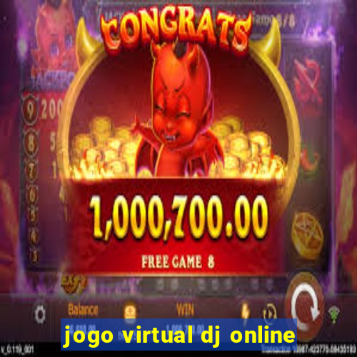 jogo virtual dj online